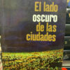 El Lado Oscuro De Las Ciudades José Navia