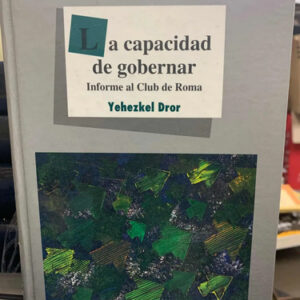 La Capacidad De Gobernar Yehezkel Dror