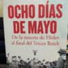 Ocho Días De Mayo Volker Ullrich