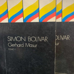 Simón Bolívar Gerhard Masur 2 Tomos