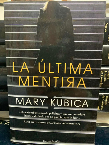 La Última Mentira Mary Kubica