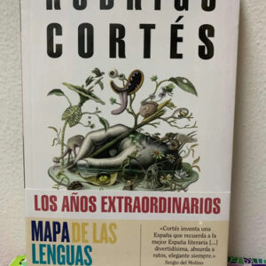 Los Años Extraordinarios Rodrigo Cortés