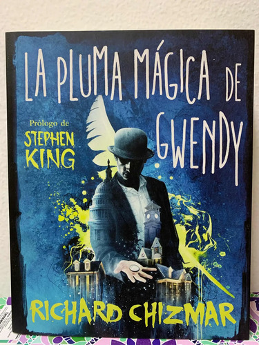 La Pluma Mágica De Gwendy Richard Chizmar