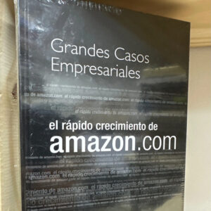 Grandes Casos Empresariales El Rápido Crecimiento De Amazon