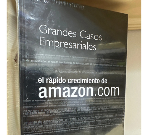 Grandes Casos Empresariales El Rápido Crecimiento De Amazon