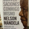 Conversaciones Conmigo Mismo Nelson Mandela
