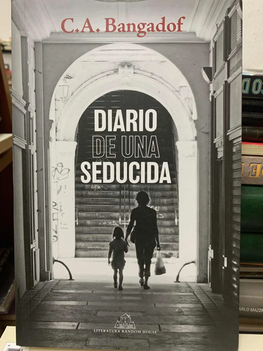 Diario De Una Seducida C. A. Bangadof