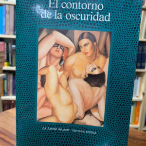 El Contorno De La Oscuridad Marcó Vassi