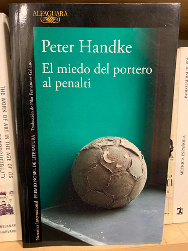 producto_639254540566405289_0 El Miedo Del Portero Al Penalti Peter Handke