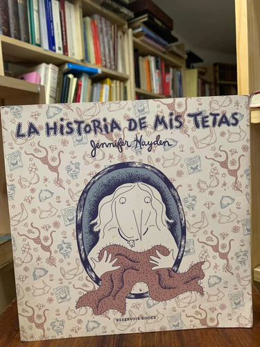 La Historia De Mis Tetas Jennifer Hayden
