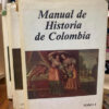 Libro Manual De Historia De Colombia 3 Tomos
