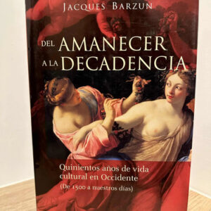 producto_639254541135837238_0 Del Amanecer A La Decadencia Jacques Barzun
