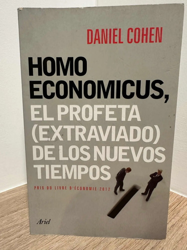Homo Economicus Daniel Cohen