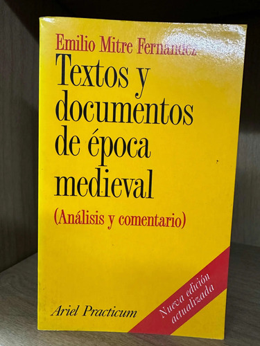 Textos Y Documentos De Época Medieval Emilio Mitre Fernández