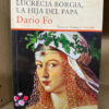 Lucrecia Borgia La Hija Del Papa Dario Fo