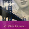 La Historia Del Amor -drama Y Ficción De Nicole Krauss