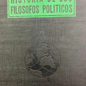 Historia De Los Filósofos Políticos- Colección Lux Orbi