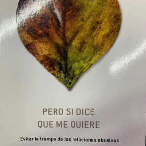 Pero Si Dice Que Me Quiere - Diana L. Mcmillan