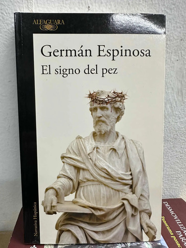 producto_639254543069934026_0 El Signo Del Pez Germán Espinosa