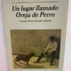 Un Lugar Llamado Oreja De Perro A Iván Thays