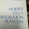 Mujeres En La Revolución Francesa E Lairtuillier