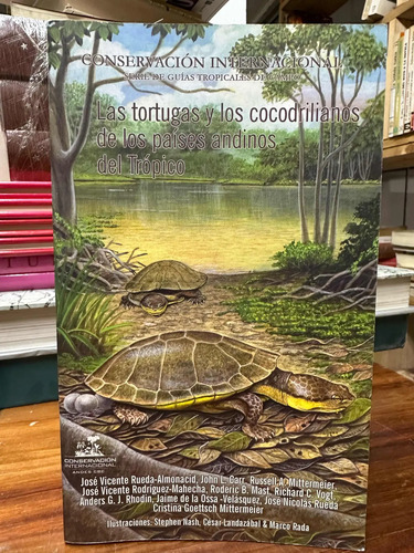 Las Tortugas Y Los Cocodrilianos De Los Países Andinos