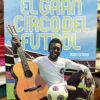 El Gran Circo Del Fútbol