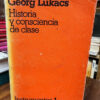 Historia Y Consciencia De Clase Georg Lukacs