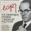 Alfonso López Michelsen Sus Demonios Amores Y