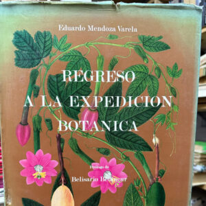 Regreso A La Expedición Botánica