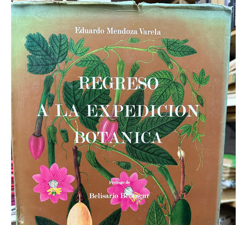 Regreso A La Expedición Botánica