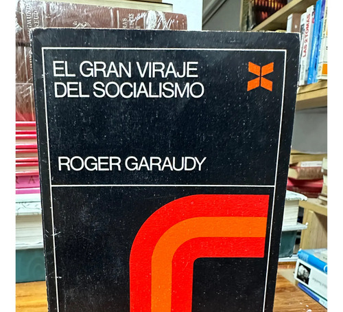 El Gran Viraje Del Socialismo Roger Garaudy