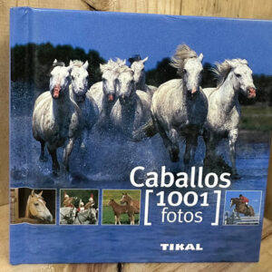 Libro Caballos 1001 Fotos