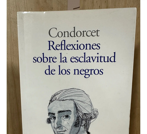 Libro Reflexiones Sobre La Esclavitud De Los Negros