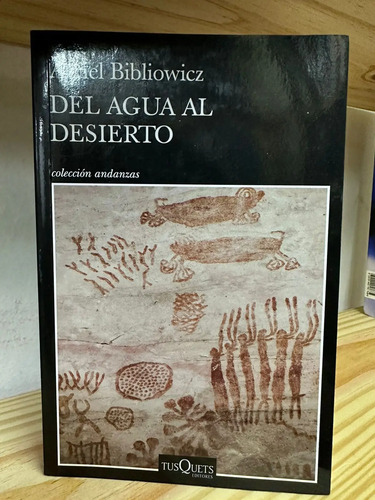 Del Agua Al Desierto Azriel Bibliowicz