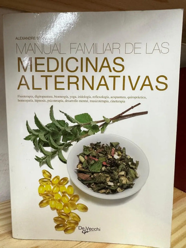 Manual Familiar De Las Medicinas Alternativas Alexandre