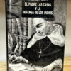 El Padre De Las Casas Y La Defensa De Los Indios M Bataillon
