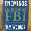 Enemigos Una Historia Del Fbi Tim Weiner