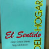 El Sentido Del Hogar Jorge Duque Linares