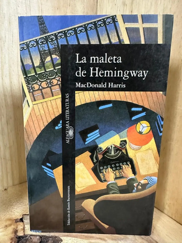 La Maleta De Hemingway Macdonald Harris
