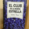 El Club De La Buena Estrella Amy Tan