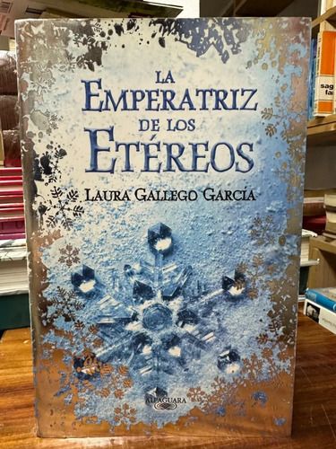 La Emperatriz De Los Etéreos Laura Gallego García