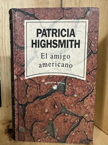 El Amigo Americano Patricia Highsmith