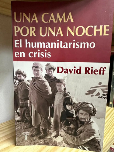 Una Cama Por Una Noche David Rieff