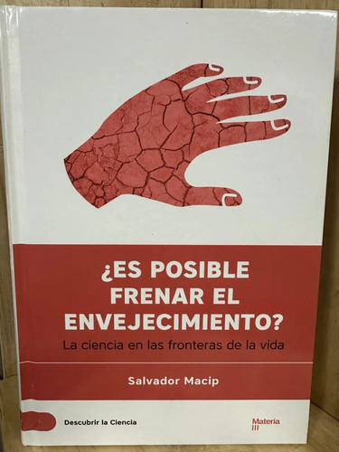 Es Posible Frenar El Envejecimiento Salvador Macip