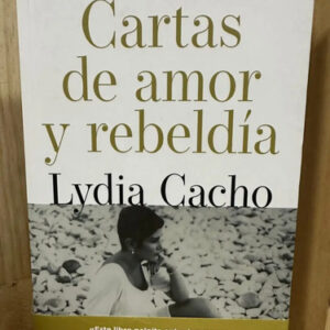 producto_639254554520879084_0 Cartas De Amor Y Rebeldía Lydia Cacho