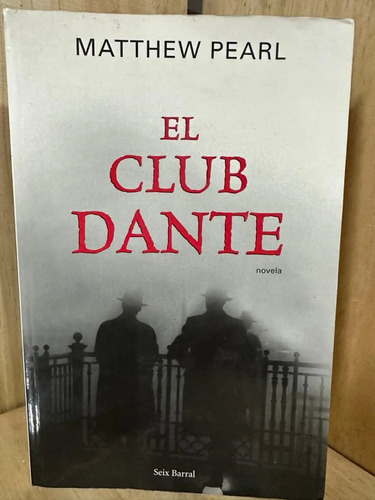 El Club Dante Mathew Pearl