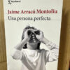Una Persona Perfecta Jaime Arracó Montoliu