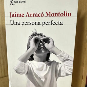 producto_639254555000105743_0 Una Persona Perfecta Jaime Arracó Montoliu