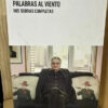 Palabras Al Viento Luis Ospina Mis Obras Completas